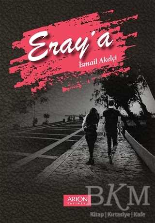 Eray`a - Arion Yayınevi