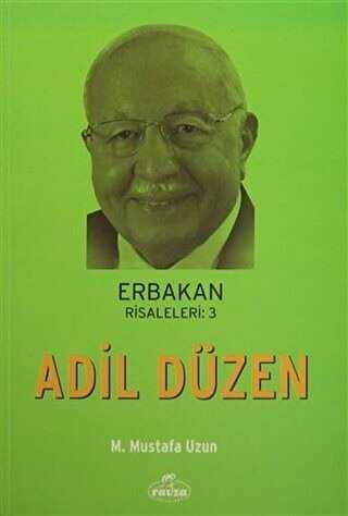 Erbakan Risaleleri: 3 Adil Düzen - Ravza Yayınları