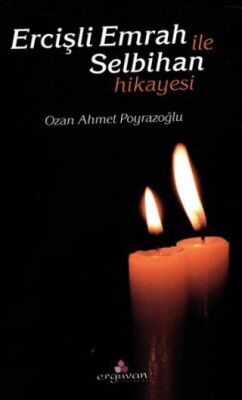 Ercişli Emrah ile Selbihan Hikayesi - 1