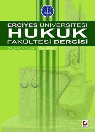 Erciyes Üniversitesi Hukuk Fakültesi Dergisi Cilt:9 Sayı:2