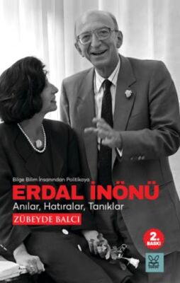 Erdal İnönü Bilge Bilim İnsanından Politikaya - 1