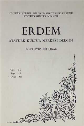 Erdem Atatürk Kültür Merkezi Dergisi Sayı: 4 Ocak 1986 Cilt 2