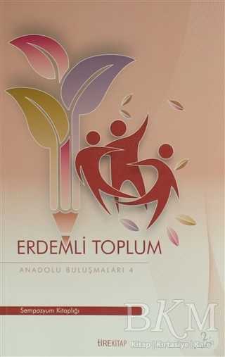 Erdemli Toplum - Tire Kitap
