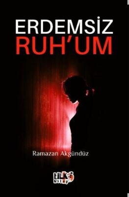 Erdemsiz Ruhum - 1