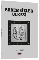 Erdemsizler Ülkesi - Savaş Yayınevi