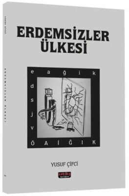Erdemsizler Ülkesi - 1