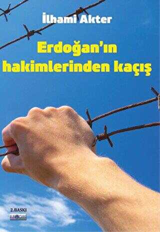 Erdoğan`ın Hakimlerinden Kaçış - Favori Yayınları
