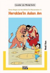 Eren Nepo ve Herakles’in Maceraları 1 - Herakles’in Aslan Avı - Kule Kitap