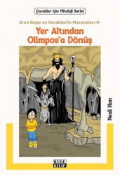 Eren Nepo ve Herakles’in Maceraları 9: Yer Altından Olimpos’a Dönüş - Kule Kitap