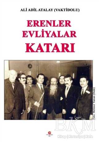 Erenler Evliyalar Katarı - Can Yayınları (Ali Adil Atalay)