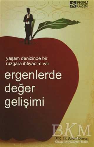 Ergenlerde Değer Gelişimi - Pegem Akademi Yayıncılık