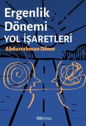 Ergenlik Dönemi Yol İşaretleri - Od Kitap