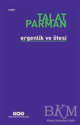 Ergenlik ve Ötesi - Yapı Kredi Yayınları