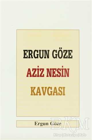 Ergun Göze Aziz Nesin Kavgası - Boğaziçi Yayınları
