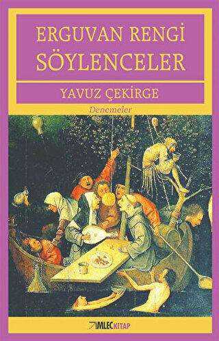 Erguvan Rengi Söylenceler - İmleç Kitap