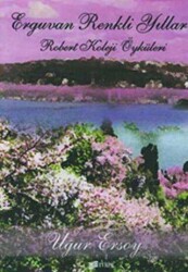 Erguvan Renkli Yıllar - Evrim Yayınevi