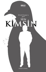 Erich Fromm’a Göre Sen Kimsin? - Gece Kitaplığı