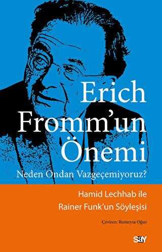 Erich Fromm’un Önemi - Say Yayınları