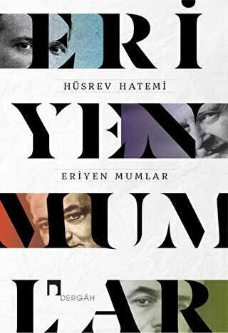 Eriyen Mumlar - Dergah Yayınları