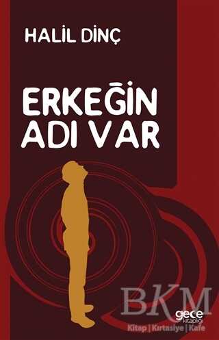 Erkeğin Adı Var - Gece Kitaplığı