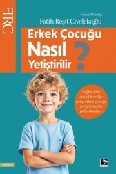 Erkek Çocuğu Nasıl Yetiştirilir? - Çınaraltı Yayınları