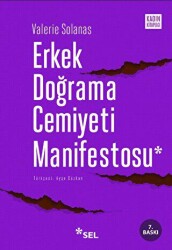 Erkek Doğrama Cemiyeti Manifestosu - Sel Yayıncılık