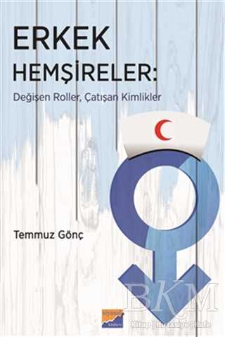 Erkek Hemşireler - Siyasal Kitabevi