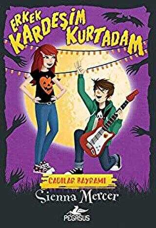 Erkek Kardeşim Kurtadam 3: Cadılar Bayramı - Pegasus Çocuk Yayınları