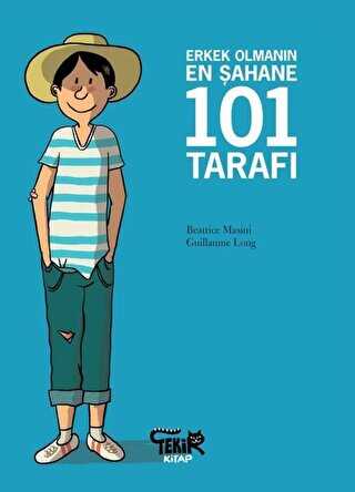 Erkek Olmanın En Şahane 101 Tarafı - Tekir Kitap