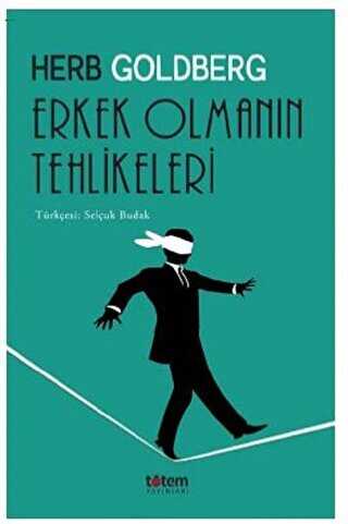 Erkek Olmanın Tehlikeleri - Totem Yayıncılık
