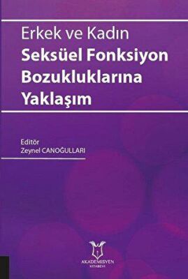 Erkek ve Kadın Seksüel Fonksiyon Bozukluklarına Yaklaşım kapağı