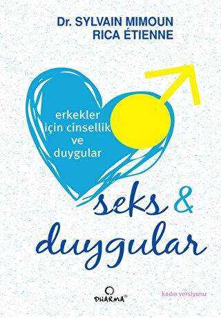Erkekler İçin Cinsellik ve Duygular - Dharma Yayınları