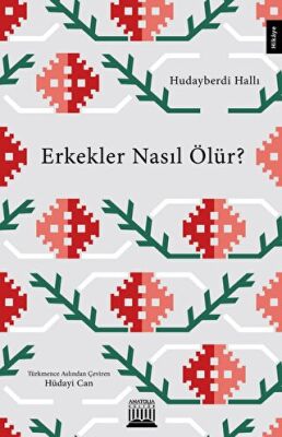 Erkekler Nasıl Ölür? - 1