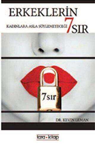 Erkeklerin Kadınlara Asla Söylemeyeceği 7 Sır - Tara Kitap