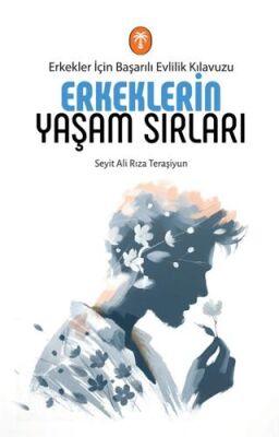 Erkeklerin Yaşam Sırları - 1