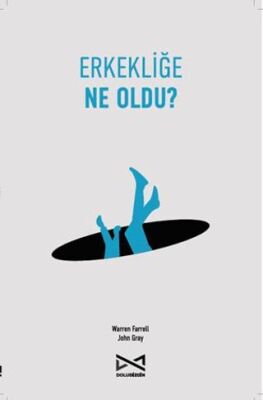 Erkekliğe Ne Oldu? - 1