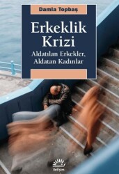 Erkeklik Krizi - İletişim Yayınevi