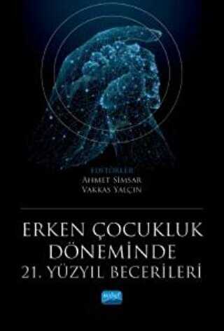 Erken Çocukluk Döneminde 21. Yüzyıl Becerileri - 1
