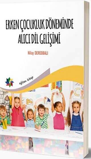Erken Çocukluk Döneminde Alıcı Dil Gelişimi - 1