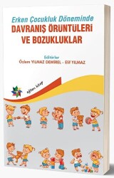 Erken Çocukluk Döneminde Davranış Örüntüleri Ve Bozukluklar - Eğiten Kitap