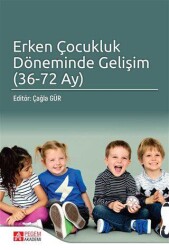 Erken Çocukluk Döneminde Gelişim 36 - 72 Ay - Pegem Akademi Yayıncılık