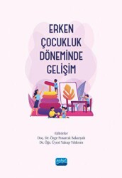 Erken Çocukluk Döneminde Gelişim - Nobel Akademik Yayıncılık