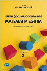 Erken Çocukluk Döneminde Matematik Eğitimi - Nobel Akademik Yayıncılık