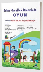 Erken Çocukluk Döneminde Oyun - Eğiten Kitap