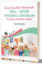 Erken Çocukluk Döneminde Özel - Üstün Yetenekli Çocuklar - Eğiten Kitap