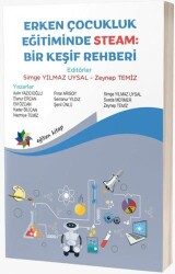 Erken Çocukluk Eğitiminde Steam: Bir Keşif Rehberi - Eğiten Kitap