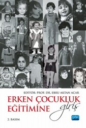Erken Çocukluk Eğitimine Giriş - Nobel Akademik Yayıncılık
