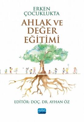 Erken Çocuklukta Ahlak ve Değer Eğitimi - 1