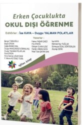 Erken Çocuklukta Okul Dışı Öğrenme - Eğiten Kitap
