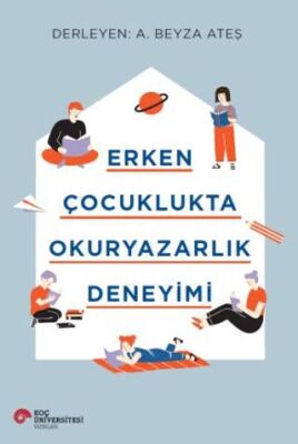 Erken Çocuklukta Okuryazarlık Deneyimi - 1